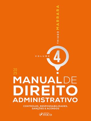 cover image of MANUAL DE DIREITO ADMINISTRATIVO--VOLUME 4--1ª EDIÇÃO--2025